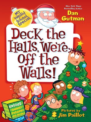 cover image of Deck the Halls, We're Off the Walls!